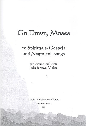 Go down Moses  für Violine und Viola (2 Violen)Spielpartitur  