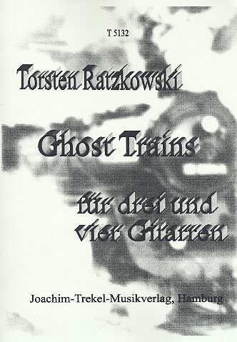 Ghost Trains  für 3-4 Gitarren  Partitur und Stimmen