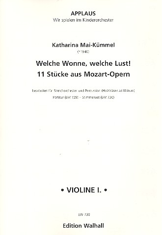 Welche Wonne welche Lust&nbsp;&nbsp;für Streichorchester und Percussion (Holzbläser ad lib)&nbsp;&nbsp;Stimmensatz (3-2-2--1-2-2)