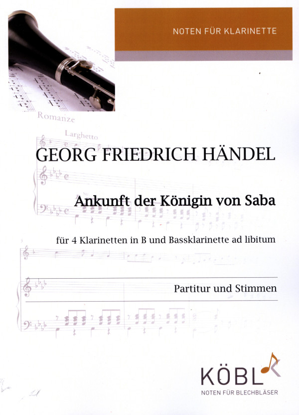 Ankunft der Königin von Saba  für 4 Klarinetten (Bassklarinette ad lib)  Partitur und Stimmen