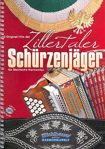12 Original-Hits der Zillertaler Schürzenjäger (+CD)  für steirische Harmonika in Griffschrift  