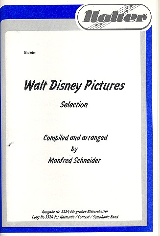 Walt Disney Pictures (Selections):  für Blasorchester  Partitur und Stimmen