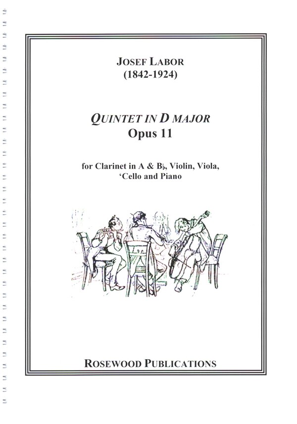Quintett D-Dur op.11  für Klarinette in A und B, Violine, Viola, Violoncello und Klavier  Partitur und Stimmen