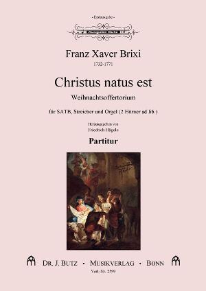 Christus natus est  für gem Chor, Streicher und Orgel (2 Hörner ad lib)  Partitur