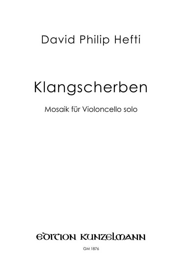 Klangscherben  für Violoncello  