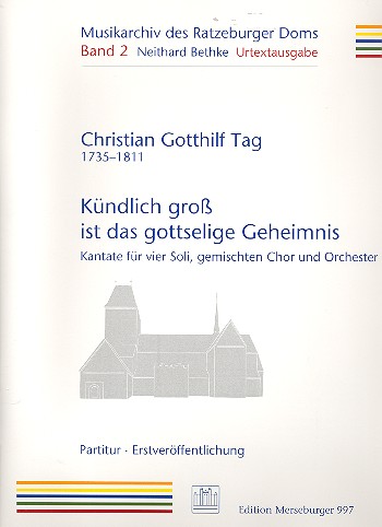 Kündlich gross ist das gottselige Geheimnis&nbsp;&nbsp;für Soli, gem Chor und Orchester&nbsp;&nbsp;Partitur