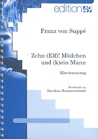 Zehn (Elf) Mädchen und (k)ein Mann    Klavierauszug