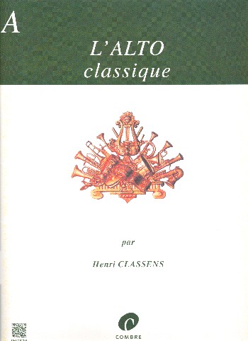 L'alto classique vol.A&nbsp;&nbsp;pour alto et piano&nbsp;&nbsp;
