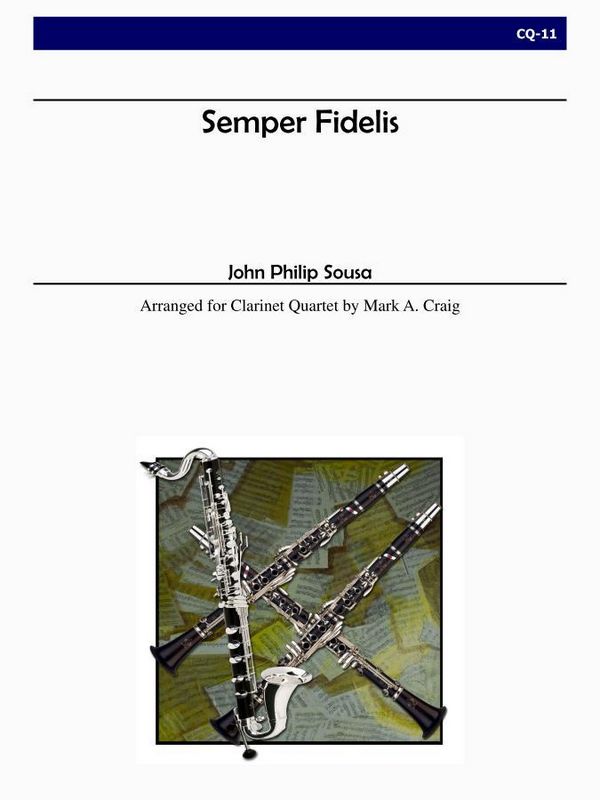 Semper fidelis  for 4 clarinets (BBBBass)  score and parts