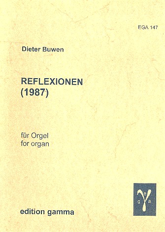 Reflexionen  für Orgel  