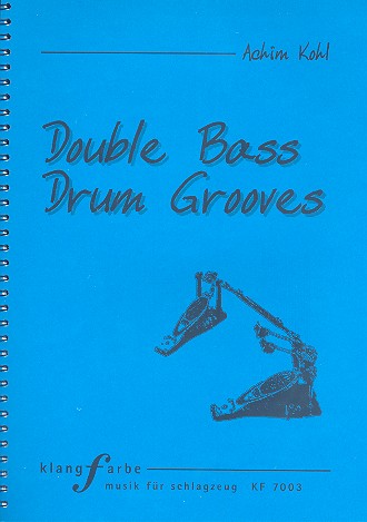 Double Bass Drum Grooves (+CD):  für Schlagzeug  