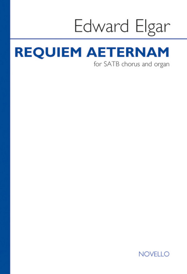 Requiem aeternam&nbsp;&nbsp;for mixed chorus and organ&nbsp;&nbsp;score