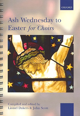 Ash Wednesday to Eastern  for mixed chorus (with organ)  score (spiral bound)