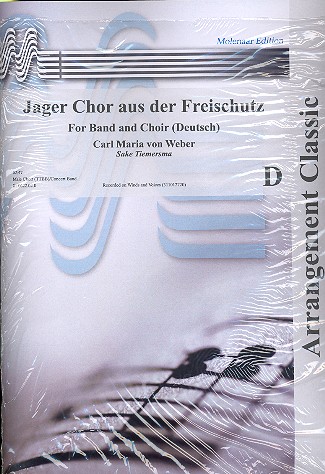Jägerchor aus Der Freischütz&nbsp;&nbsp;für Männerchor und Blasorchester&nbsp;&nbsp;Direktion und Instrumentalstimmen