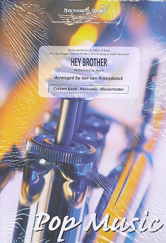 Hey Brother:  für Blasorchester  Partitur und Stimmen
