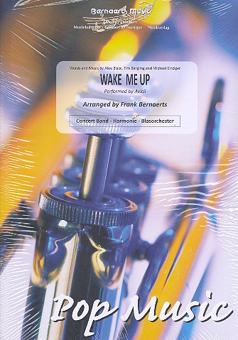 Wake me up:  für Blasorchester  Partitur und Stimmen