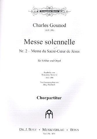 Messe solennelle Nr.2&nbsp;&nbsp;für gem Chor (SABar) und Orgel&nbsp;&nbsp;Chorpartitur