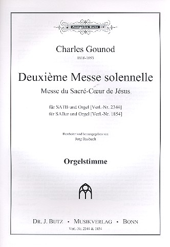 Messe solennelle Nr.2&nbsp;&nbsp;für gem Chor (SATB oder SABar) und Orgel&nbsp;&nbsp;Orgel (für beide Fassungen)
