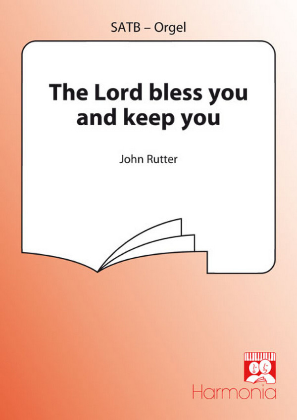 The Lord bless you and keep you  for mixed chorus and organ  score (en/nl)