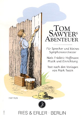 Tom Sayers Abenteuer&nbsp;&nbsp;für Sprecher und Orchester&nbsp;&nbsp;Partitur