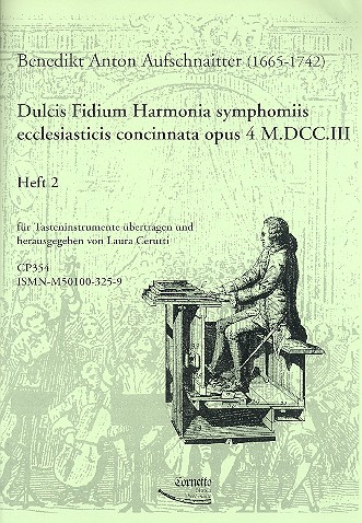 Dulcis fidium harmonia symphomiis ecclesiaticis concinnata op.4 Band 2  für Tasteninstrument  