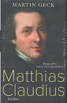 Matthias Claudius - Biographie eines Unzeitgemässen    