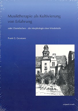 Musiktherapie als Kultivierung von Erfahrung    