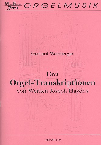 3 Orgel -Transkriptionen von Werken von Joseph Haydn  für Orgel  