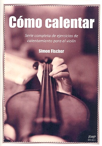 Cómo Calentar&nbsp;&nbsp;para violín (sp)&nbsp;&nbsp;