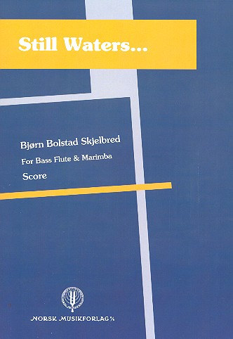 Still Waters  for bass flute and marimba  score and parts