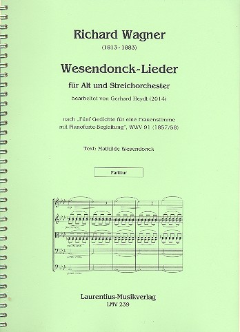 Wesendonck-Lieder WWV91  für Alt und Streichorchester  Partitur