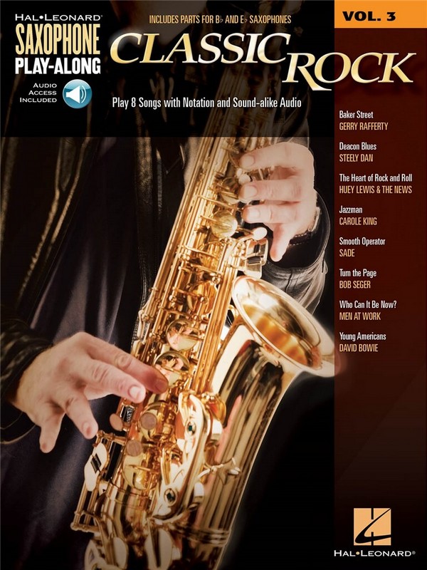 Classic Rock (+Audio Access ): saxophone playalong vol.3&nbsp;&nbsp;songbook vocal/sax/chords&nbsp;&nbsp;