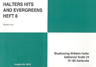 Halters Hits und Evergreens Band 8:&nbsp;&nbsp;für Blasorchester&nbsp;&nbsp;Bariton in B