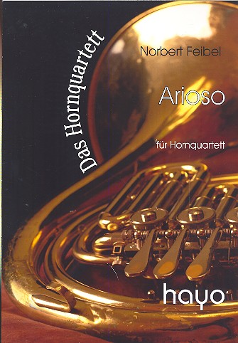 Arioso  für 4 Hörner  Partitur und Stimmen