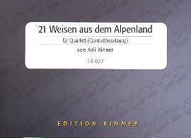21 Weisen aus dem Alpenland  für 4-5 Blechbläser (Ensemble)  Stimmen