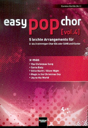 Easy Pop Chor Band 4 - X-Mas&nbsp;&nbsp;für 2-3-stimmigen Chor (SA/SAM) und Klavier&nbsp;&nbsp;Partitur