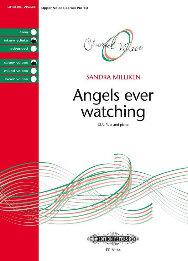 Angels ever watching&nbsp;&nbsp;for female chorus, flute and piano&nbsp;&nbsp;Score