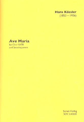 Ave Maria  für gem Chor (Streichquartett ad lib)  Partitur