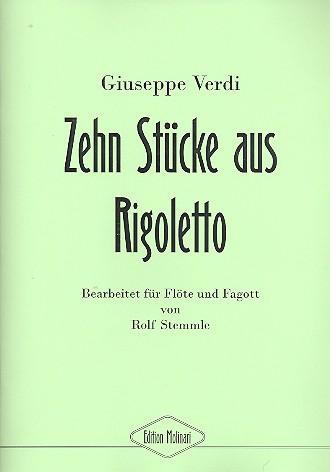 10 Stücke aus Rigoletto  für Flöte und Fagott  Spielpartitur