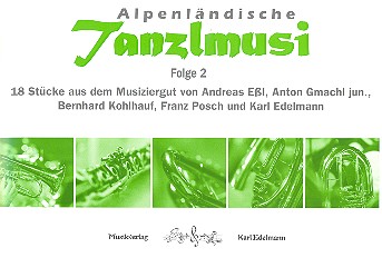 Alpenländische Tanzlmusi Band 2:  für 5 Bläser  Stimmen