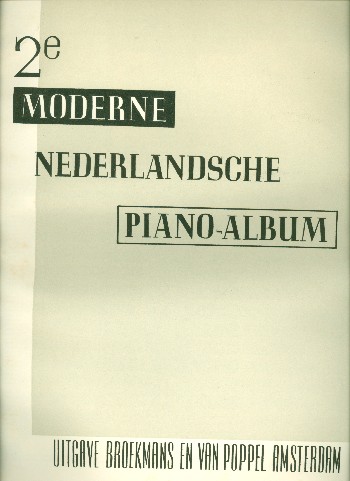 Modern Dutch Piano Music vol.2&nbsp;&nbsp;for piano&nbsp;&nbsp;