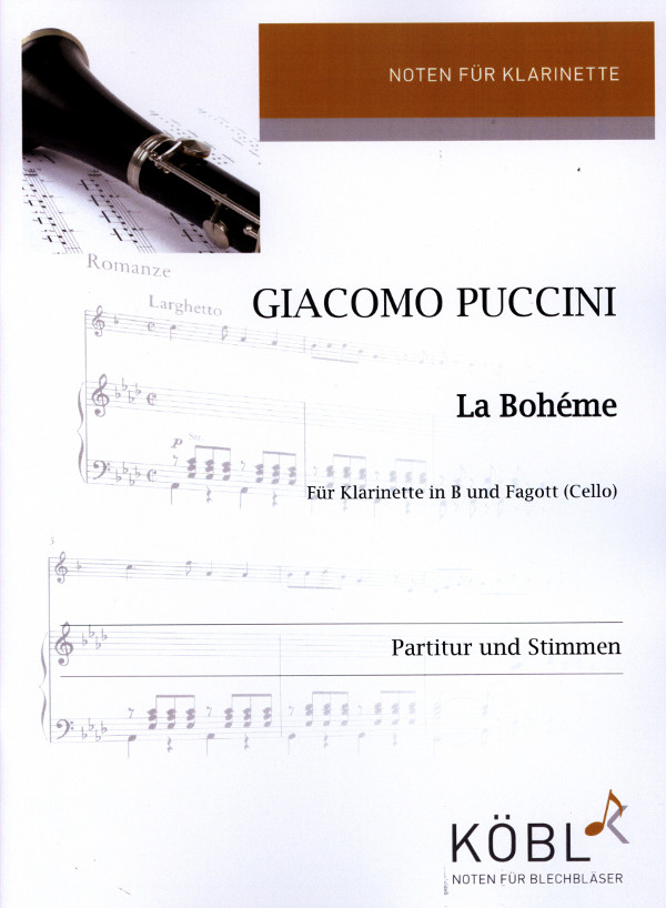 La Bohème&nbsp;&nbsp;für Klarinette und Fagott (Violoncello)&nbsp;&nbsp;Partitur und Stimmen