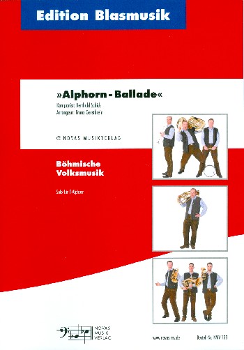 Alphorn-Ballade  für Alphorn in F und Blasorchester  Direktion und Stimmeen