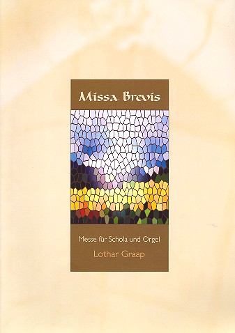 Missa brevis  für Schola (gem Chor unisono) und Orgel  Partitur