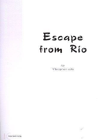 Escape from Rio  für Vibraphon  