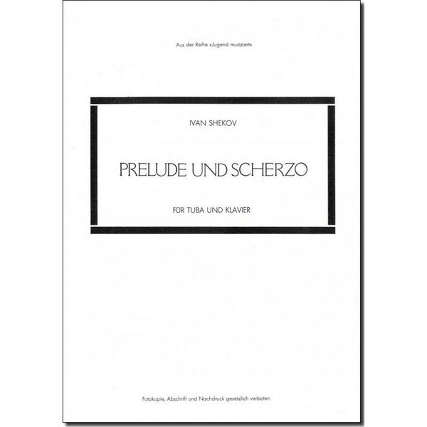 Prelude and Scherzo  für Tuba und Klavier  
