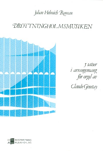 Drottingholmsmusiken  für Orgel  