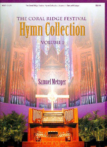 The Coral Ridge Festival Hymn Collection vol.1&nbsp;&nbsp;for organ&nbsp;&nbsp;