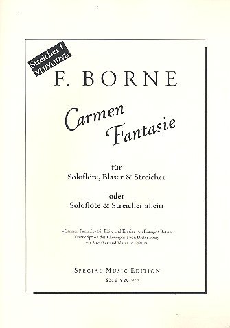 Carmen-Fantasie  für Flöte und Streicher (Bläser ad lib)  Spielpartitur Violine1/Violine 2/Viola