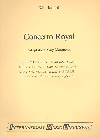 Concerto royal  für 2 Trompeten, Pauken und Orgel  Partitur und Stimmen